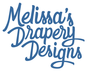 MELISSA'S DRAPERY DESIGN